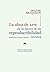 La obra de arte en la época de su reproducibilidad técnica