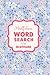 Word Search For Mindfulness And Self-Care : The Gratitude Edition: A Pretty Floral Aesthetic Activity Book For Teens And Adults To Relax, Unwind And Cultivate A Grateful Heart