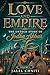 Love and Empire — Volume 2: The Untold Story of Jodha Akbar