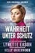 Wahrheit unter Schutz: Elit...