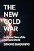 THE NEW COLD WAR: Inside the Chaos of the Multipolar World