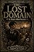The Lost Domain (Forbidden Desire Classics Book 5)