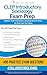 CLEP Introductory Sociology Exam Prep : A Practical Prep Book with 4 Practice Tests, 400 Exam-Style Questions, Answer Explanations, and Proven Strategies to Pass on Your First Attempt