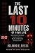 The Last 10 Minutes of Your Life: Inside the Split-Second Choices That Decide Who Lives, Who Dies, and Who Carries the Weight Forever