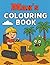 Max's Colouring Book: Busy Diggers and Friendly Monsters – Fun Colouring pages for Kids. Personalised gift for Max, Birthdays, Christmas or anytime