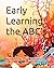 Early Learning the ABC's: Alphabet Tracing, Coloring, and Letter Recognition Activities with Fun Nature and Environmental Themes for Kids Ages 3–6 (Toddler Learning Workbooks)