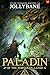 Paladin of the Forsaken Lands by Jollybane Paladin of the Forsaken Lands by Jollybane