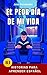 El peor día de mi vida: Short Stories in Spanish for Intermediate Learners (B1) (Spanish Edition)