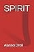 SPIRIT (Italian Edition)