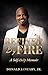 Refined By Fire: A Self-Help Memoir