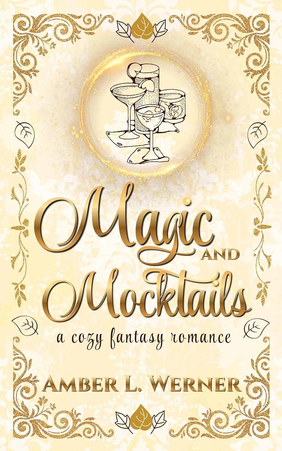 Magic and Mocktails (Fairvale Cozy Fantasy Romances #1)