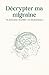 Décrypter ma migraine: Méthode de suivi et d’analyse des migraines – Identifier vos déclencheurs et mieux comprendre vos crises (French Edition)