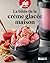 La bible de la crème glacée maison (French Edition)