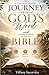 Journey Through Gods Word: A complete synopsis of every book in the bible