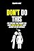 Female Psychology: DON'T DO THIS: The mistake that makes you look weak in her eyes (and almost no one notices): dark psychology secret, female love psychology, emotional manipulation