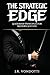 The Strategic Edge: Leadership Principles for Modern Success