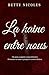 La Haine Entre Nous (French Edition)