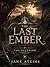 The Last Ember: A Fantasy Romance Novel (The Everbind Book 3)