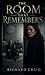 The Room That Remembers