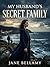 My Husband's Secret Family ...