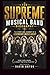 THE SUPREME MUSICAL BAND BI...