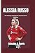 Alessia Russo: The Making of England’s Fearless Goal Machine