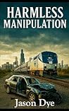 Harmless Manipula...
