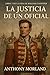 La justicia del oficial (La vida de William Culpepper nº 3) (Spanish Edition)