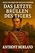 Das letzte Brüllen des Tigers (Das Leben des William Culpepper 2) (German Edition)