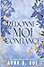 Redonne-moi confiance: Special Edition (Bluebonnet Creek) (French Edition)