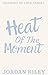 Heat Of The Moment