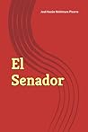 El Senador (Spanish Edition)