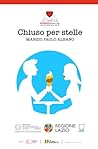 Chiuso per stelle (Italian Edition)