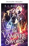 Das Vampirschwert (Vampir-Zauberin 1) (German Edition)