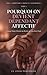 Pourquoi On Devient Dépendant Affectif: Quand Aimer Devient un Besoin au Lieu d’un Choix (COMPRENDRE L'AMOUR ET L'ATTACHEMENT t. 5) (French Edition)