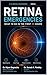RETINA EMERGENCIES: What to do in the first 24 hours