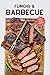 Le livre essentiel du fumoir et du barbecue: le cadeau génial pour papa et autres amateurs (Bons moments & Cuisine) (French Edition)