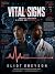 Vital Signs by Eliot Greyson