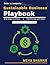 Sustainable Business Playbook: Sustainability Metrics Analysis | Business Case Sustainability | Innovative Sustainable Models | Future of Sustainability Trends | Strategic ESG Approach