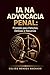 IA na Advocacia Penal: Prompts para Petições, Defesas e Recursos (Portuguese Edition)
