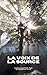la voix de la source (French Edition)