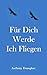 Für dich würde ich fliegen (German Edition)