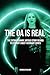 The OA Is Real: The Extraordinary, Untold Story Behind Television's Most Visionary Series