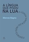 A língua que piso...