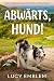 Abwärts, Hund! (Tamsin Kern...