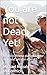 You are not Dead Yet!: Realistic fitness plan of senior men and women over 65