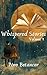 Whispered Tales (Short Stories Book 1)
