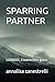 SPARRING PARTNER: LUDBOOK, il nuovo libro-gioco. (Italian Edition)