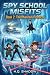 Spy School Misfits: Book 2 ...