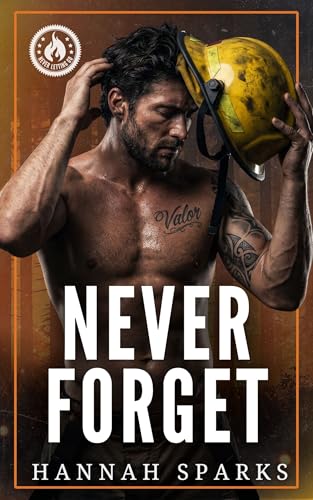 Never Forget (Never Letting Go Book 1)